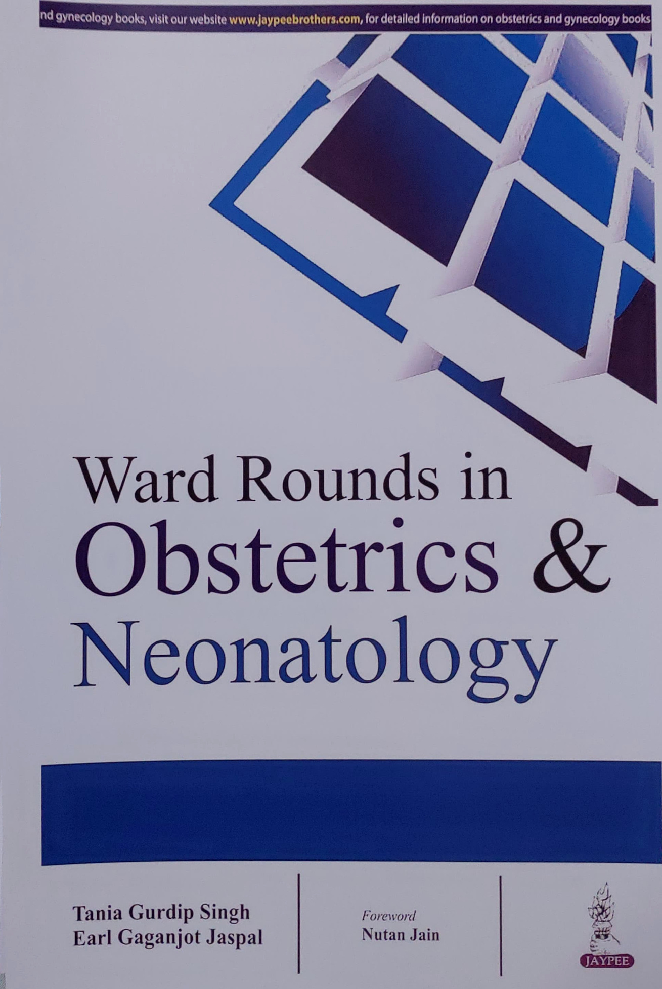 Cover of Ward Rounds in Obstetrics & Neonatology by Tania Gurdip Singh and Earl Gaganjot Jaspal